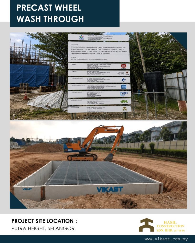 PRECAST WHEEL WASH THROUGH PROJECT SITE LOCATION : PUTRA HEIGHT SELANGOR