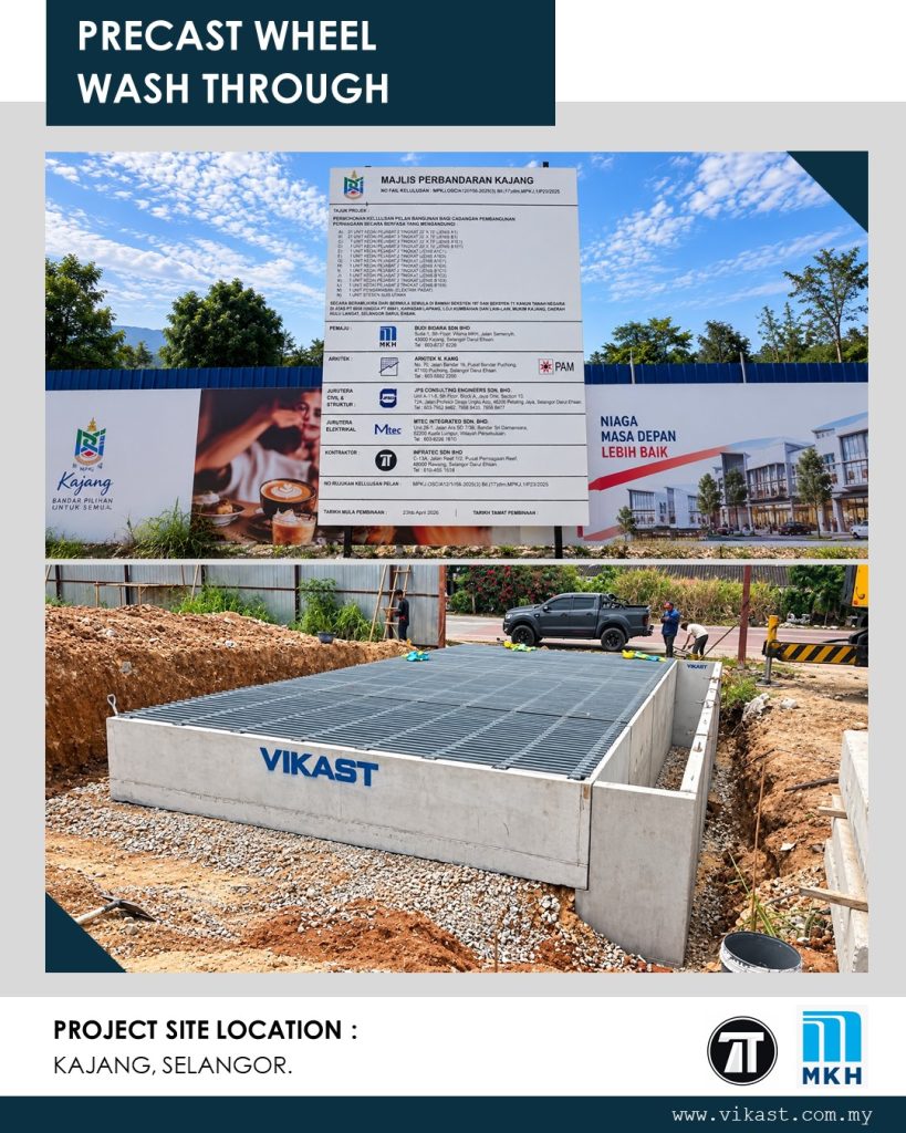 PRECAST WHEEL WASH THROUGH PROJECT SITE LOCATION : KAJANG. INFRATEC SB, MKH.